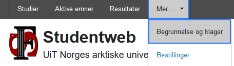 studentweb begrunnelse og klage.png Velg knappen øverst på siden som heter Begrunnelse og klage