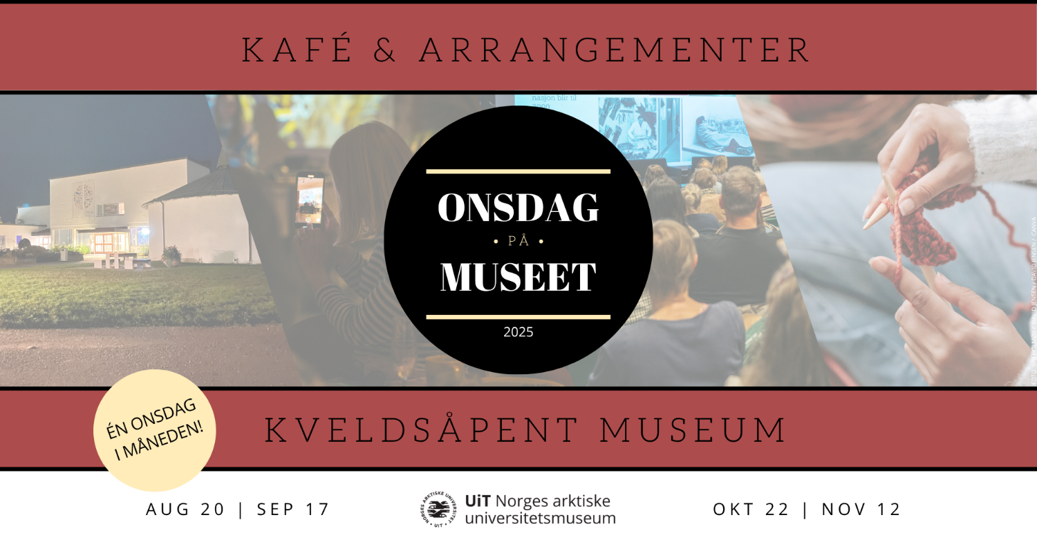 Illustrasjons-/bannerbilde for ONSDAG PÅ MUSEET | Kveldsåpent museum én onsdag i måneden høsten 2025 // Experience the museum at night